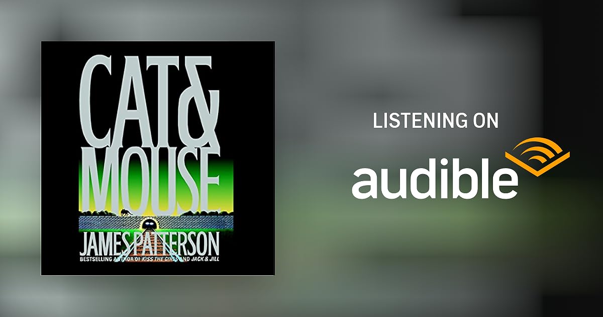 Cat & Mouse by James Patterson Audiobook Cat & Mouse by James Patterson Audiobook